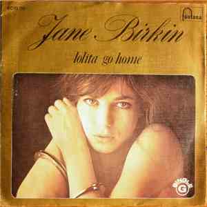 Jane Birkin - Lolita Go Home download free