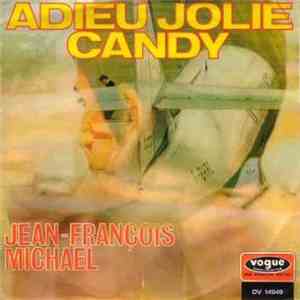 Jean-Francois Michael, Richard Anthony , Adamo - Adieu Jolie Candy download free