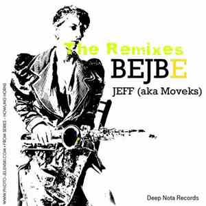 Jeff Aka Moveks - Bejbe EP (The Remixes) download free
