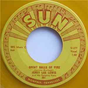 Jerry Lee Lewis And His Pumping Piano - Great Balls Of Fire download free