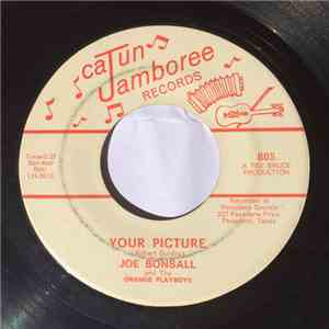 Joe Bonsall & The Orange Playboys - Your Picture / The Chickens Don't Lay download free