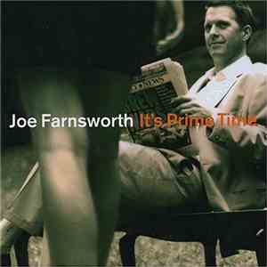 Joe Farnsworth - It's Prime Time download free