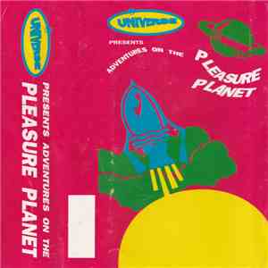 John Kelly - Adventures On The Pleasure Planet download free