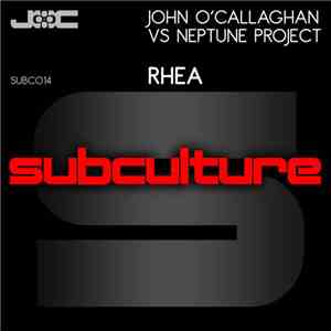 John O'Callaghan Vs Neptune Project - Rhea download free