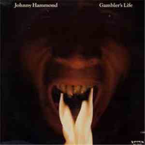 Johnny Hammond - Gambler's Life download free