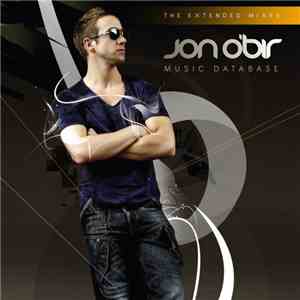 Jon O'Bir - Music Database (The Extended Mixes) download free