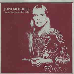 Joni Mitchell - Come In From The Cold download free