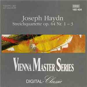 Joseph Haydn, Caspar da Salo Quartett - Streichquartette Op. 64 Nr. 1–3 (String Quartets Op. 64 No. 1–3) download free