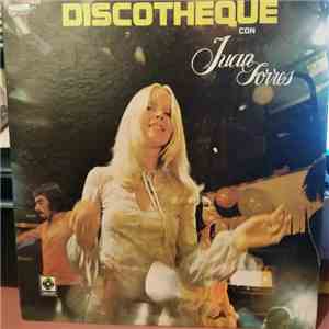 Juan Torres - Discoteque Con Juan Torres download free