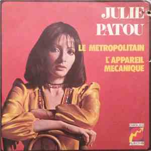 Julie Patou - L'appareil Mecanique / Le Métropolitain download free