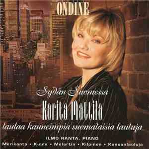 Karita Mattila • Ilmo Ranta - Sydän Suomessa download free