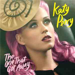 Katy Perry - The One That Got Away download free