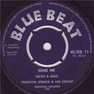 Keith & Enid, Trenton Spence & His Group / Trenton Spence & His Group - Send Me / People Will Say We're In Love download free