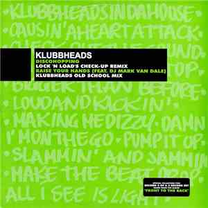 Klubbheads - Discohopping / Raise Your Hands download free