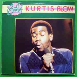 Kurtis Blow - The Best Of Kurtis Blow download free