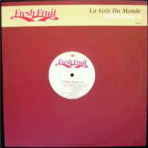 La Voix Du Monde - Tribal Tunes II download free