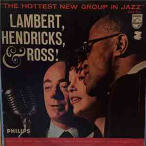 Lambert, Hendricks & Ross - The Hottest New Group In Jazz download free