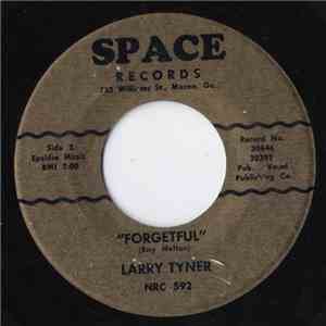 Larry Tyner - A Letter From A Broken Heart / Forgetful download free
