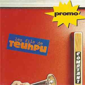 Les Fils De Teuhpu - Comptant - Promo (extrait de Content le nouvel album des Fils de Teuhpu) download free