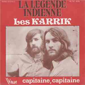 Les Karrik - La Légende Indienne / Capitaine, Capitaine download free