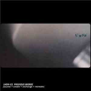 LHDH - LHDH​-​01 Previous Works download free