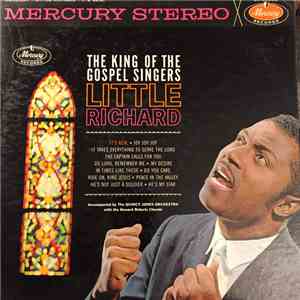 Little Richard Accompanied By The Quincy Jones Orchestra With The Howard Roberts Chorale - The King Of The Gospel Singers: Little Richard download free