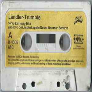 Ländlerkapelle Nauer-Brunner, Schwyz - Ländler-Trümpfe download free