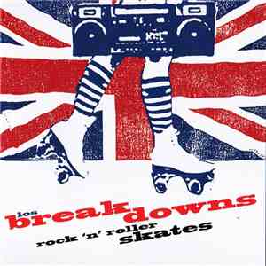 Los Break Downs - Rock 'N' Roller Skates download free