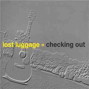 Lost Luggage - Checking Out download free