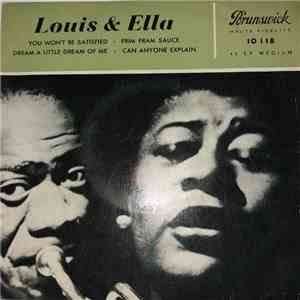 Louis & Ella - The Frim Fram Sauce / You Won't Be Satisfied / Can Anyone Explain / Dream A Little Dream Of Me download free