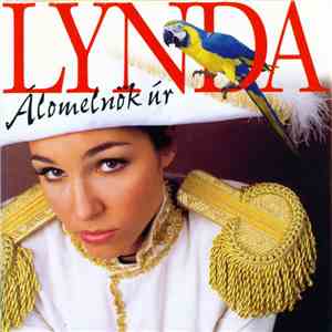 Lynda - Álomelnök Úr download free