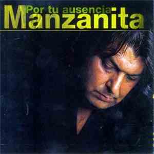 Manzanita - Por Tu Ausencia download free