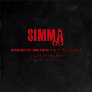 Marcellus Wallace - Catch The Beat EP download free