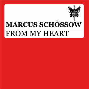 Marcus Schössow - From My Heart download free