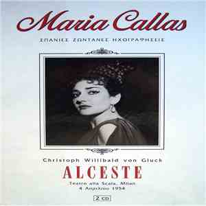 Maria Callas / Christoph Willibald Gluck / Teatro Alla Scala, Milan - Alceste (4 Απριλίου 1954) download free