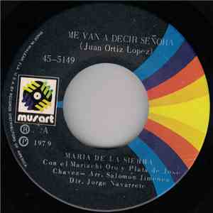Maria De La Sierra - Me Van A Decir Senora / Rumobs Opuestros download free