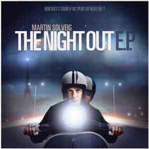 Martin Solveig - The Night Out E.P. download free