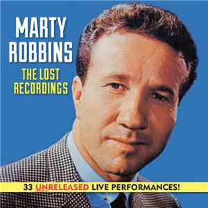 Marty Robbins - The Lost Recordings download free