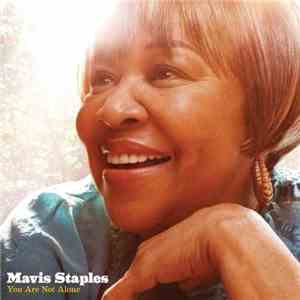 Mavis Staples - You Are Not Alone download free