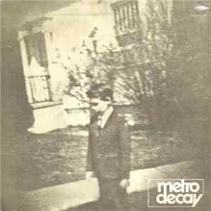 Metro Decay - Σκιές / Κειμήλια download free