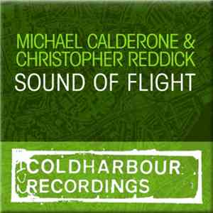 Michael Calderone & Christopher Reddick - Sound Of Flight download free