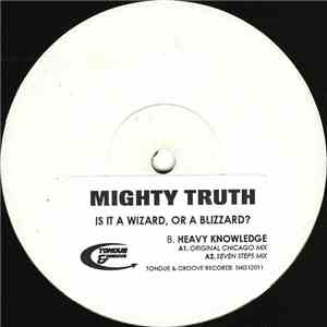 Mighty Truth - Is It A Wizard, Or A Blizzard? download free