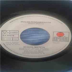 Miguel Mateos - Malos Pensamientos download free