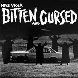 Mike Viola - Bitten And Cursed download free