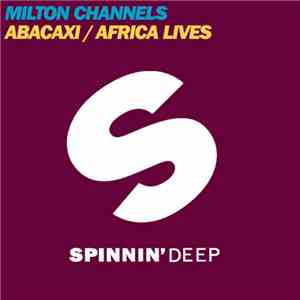 Milton Channels - Abacaxi / Africa Lives download free