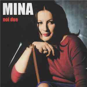 Mina  - Noi Due download free