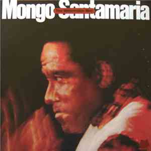 Mongo Santamaria - The Watermelon Man download free