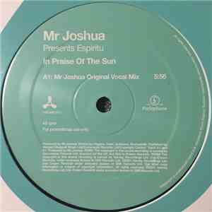Mr. Joshua Presents Espiritu - In Praise Of The Sun download free