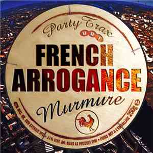 Murmure - French Arrogance download free