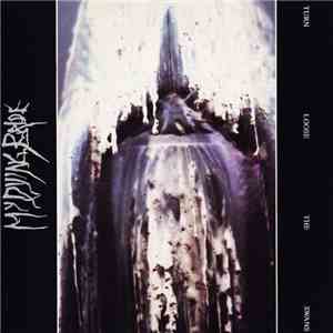 My Dying Bride - Turn Loose The Swans download free
